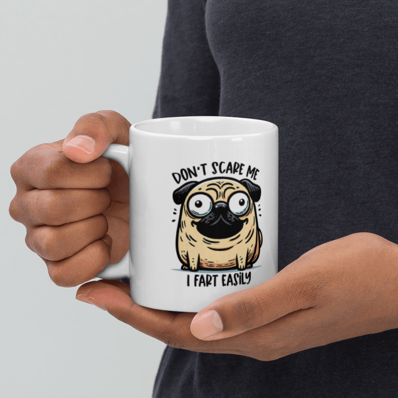Don't Scare Me I Fart Easily Funny 11oz Mug