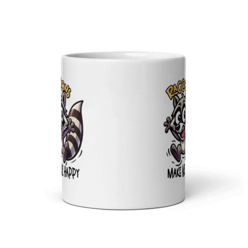 Raccoons Make Me Happy Funny 11oz Mug