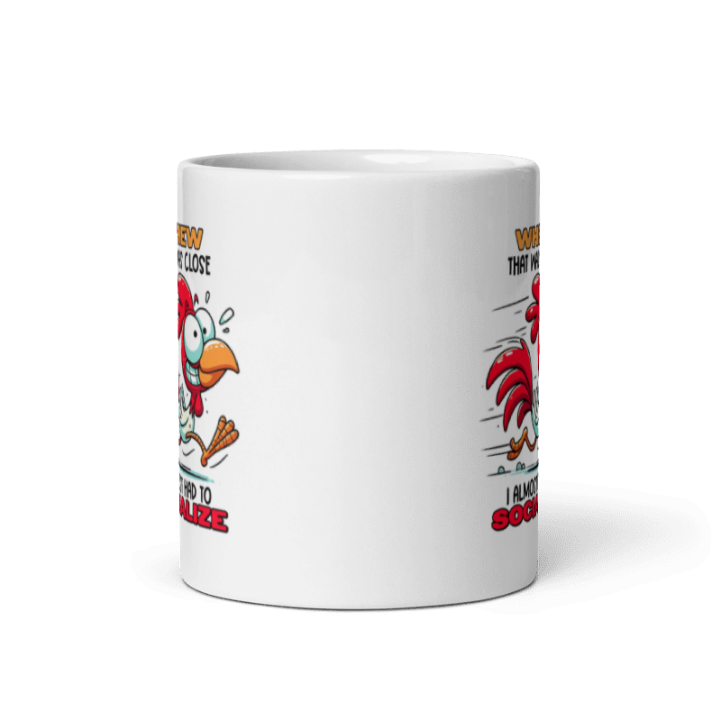 I Almost Had To Socialize Funny 11oz Mug