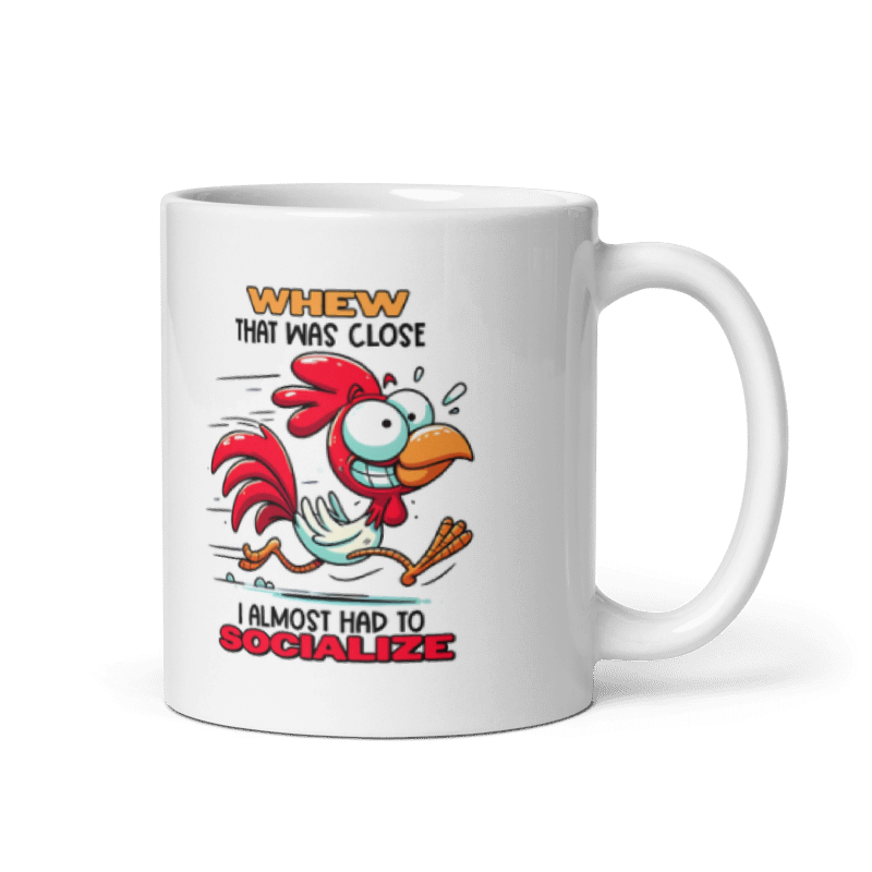I Almost Had To Socialize Funny 11oz Mug