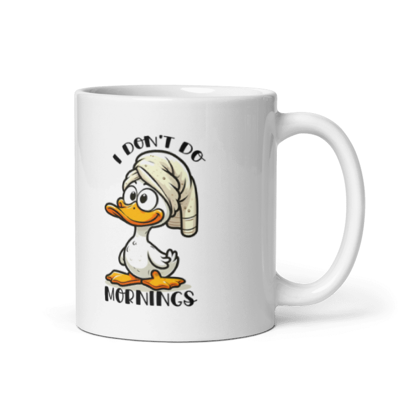 I Don't Do Mornings Funny 11oz Mug