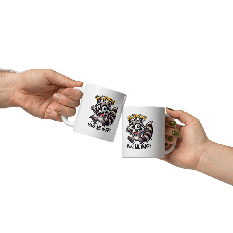 Raccoons Make Me Happy Funny 11oz Mug