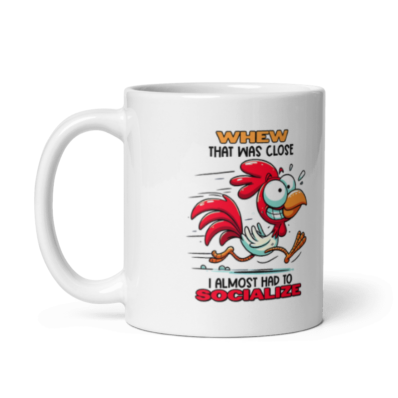 I Almost Had To Socialize Funny 11oz Mug