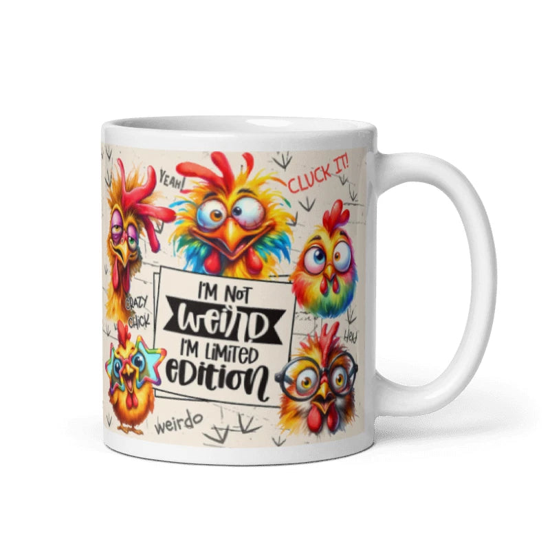 I'm Not Weird I'm Limited Edition 11oz Mug