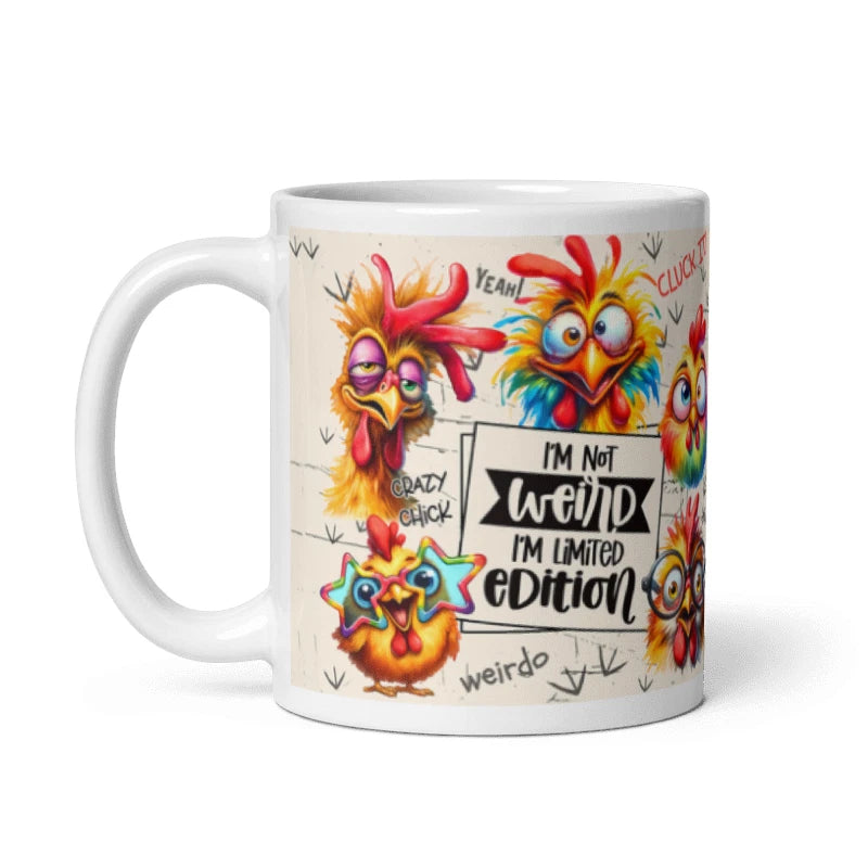 I'm Not Weird I'm Limited Edition 11oz Mug