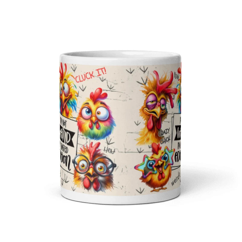 I'm Not Weird I'm Limited Edition 11oz Mug